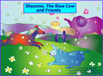 Shyanne, the Blue Cow and Friends